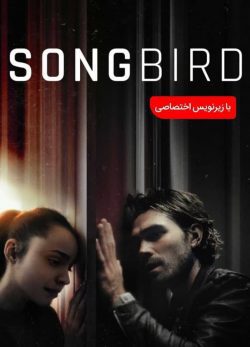 دانلود فیلم songbird 2020