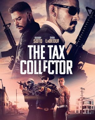 دانلود فیلم The Tax Collector 2020