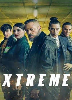 دانلود فیلم Xtreme 2021