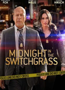 دانلود فیلم Midnight in the Switchgrass 2021