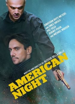 دانلود فیلم American Night 2021