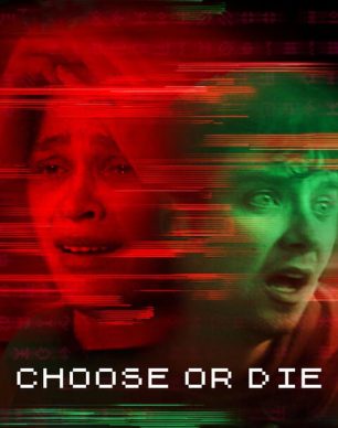 دانلود فیلم Choose or Die 2022