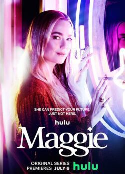دانلود سریال Maggie 2022