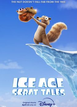 دانلود انیمیشن Ice Age: Scrat Tales 2022
