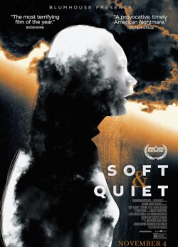 دانلود فیلم Soft and Quiet 2022