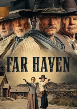 دانلود فیلم Far Haven 2023 با زیرنویس فارسی چسبیده